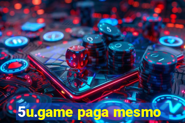 5u.game paga mesmo